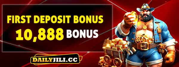 first deposit bonus up to P10,888 at dailyjili